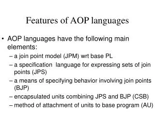 Features of AOP languages