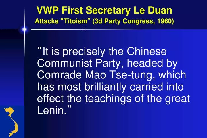 vwp first secretary le duan attacks titoism 3d party congress 1960