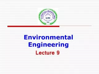 Environmental Engineering Lecture 9