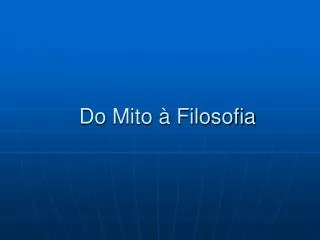 do mito filosofia