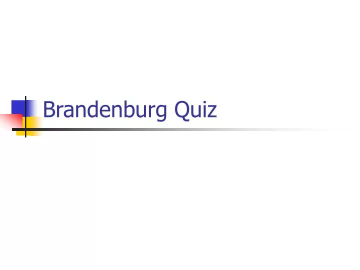brandenburg quiz