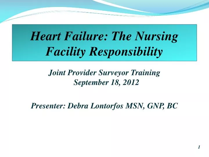 heart failure the nursing facility responsibility
