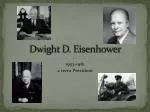 Dwight D. Eisenhower - slide 1