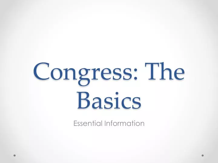 congress the basics