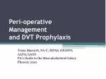 Peri-operative Management and DVT Prophylaxis - slide 1