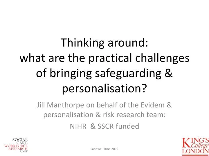 thinking around what are the practical challenges of bringing safeguarding personalisation
