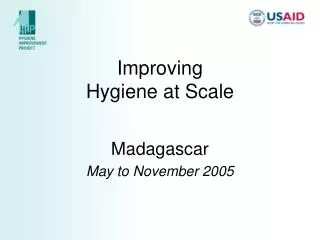 Improving Hygiene at Scale