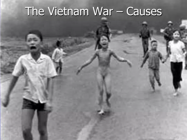 the vietnam war causes