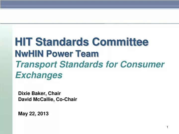 hit standards committee nwhin power team transport standards for consumer exchanges