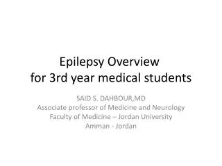 Epilepsy Overview for 3rd year medical students