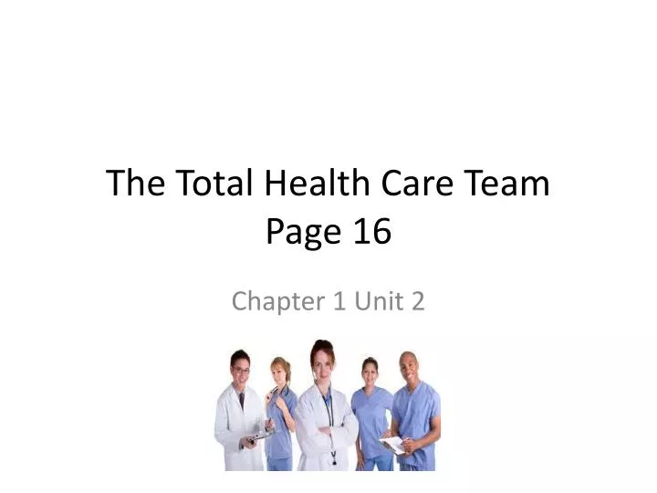the total health care team page 16