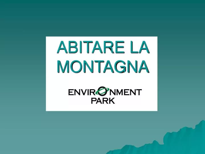 abitare la montagna