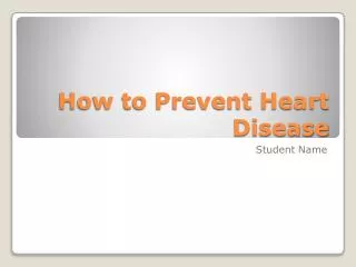 How to Prevent Heart Disease