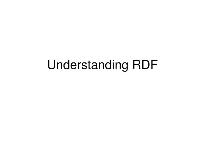 understanding rdf