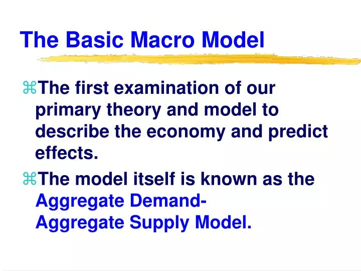 the basic macro model