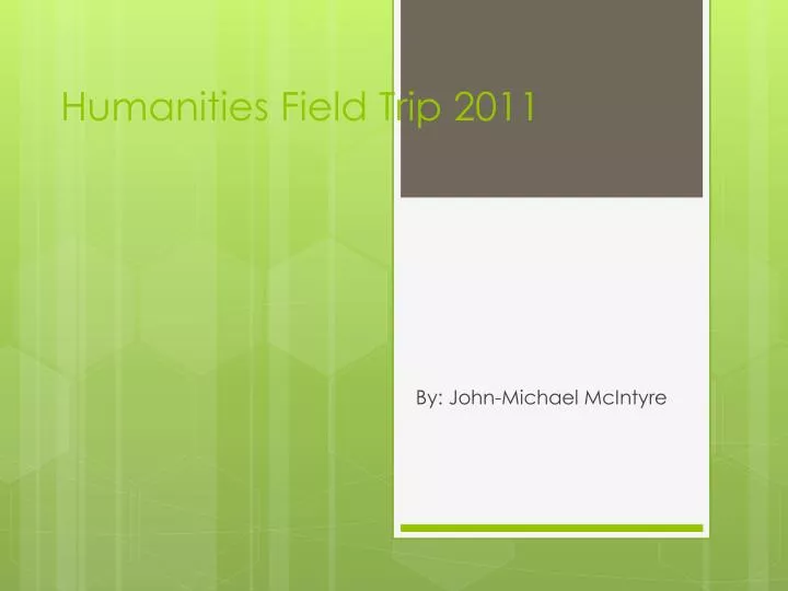 humanities field trip 2011