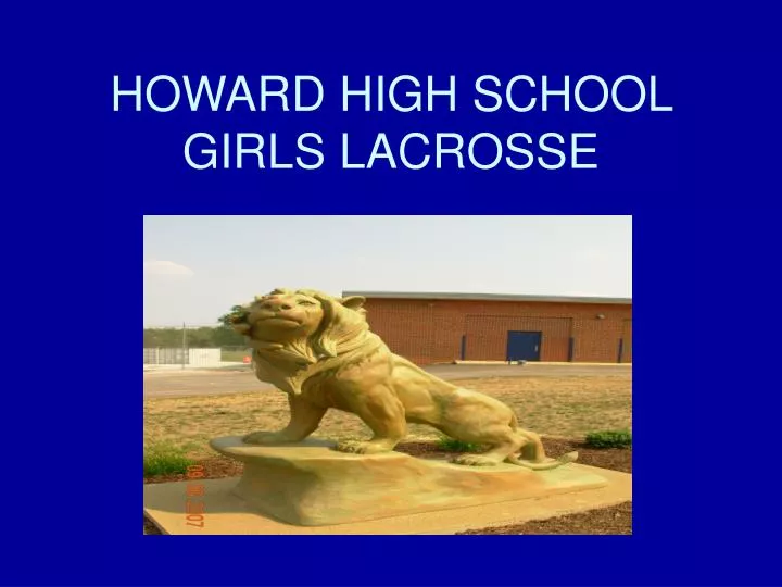 howard high school girls lacrosse