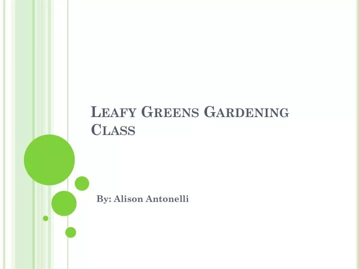 leafy greens gardening class