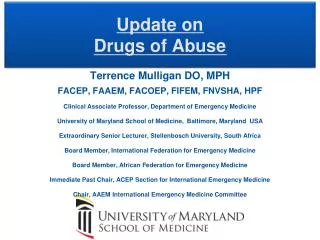 Update on Drugs of Abuse