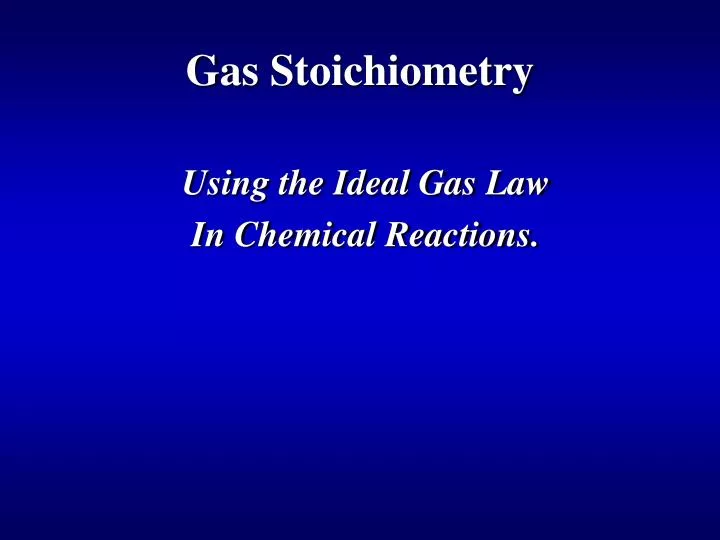 gas stoichiometry