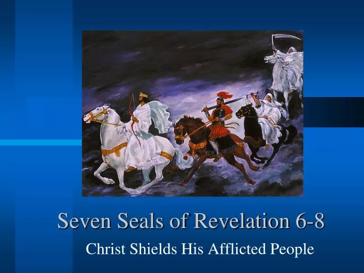 seven seals of revelation 6 8