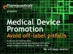 Navigating Off-Label Promotion: Insights from Experts on FDA Regulations - slide 1