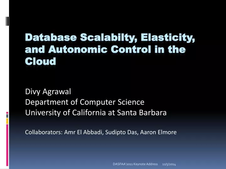 database scalabilty elasticity and autonomic control in the cloud