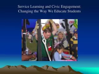 Service Learning and Civic Engagement: Changing the Way We Educate Students