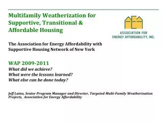 Multifamily Weatherization for Supportive, Transitional &amp; Affordable Housing
