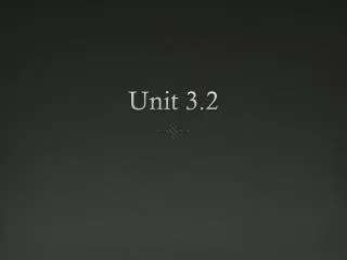 Unit 3.2
