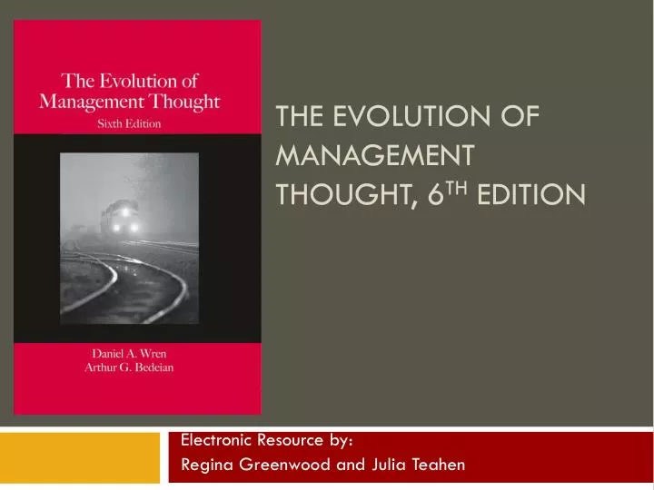 the evolution of management thought 6 th edition