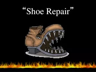 “ Shoe Repair ”