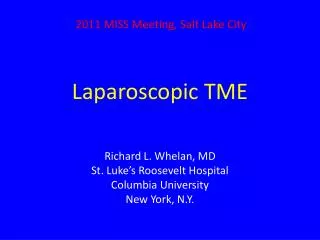 Laparoscopic TME
