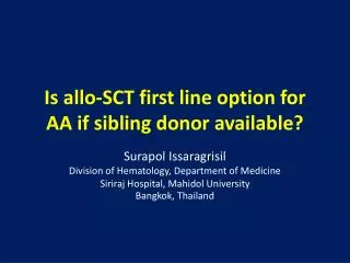 Is allo-SCT first line option for AA if sibling donor available?