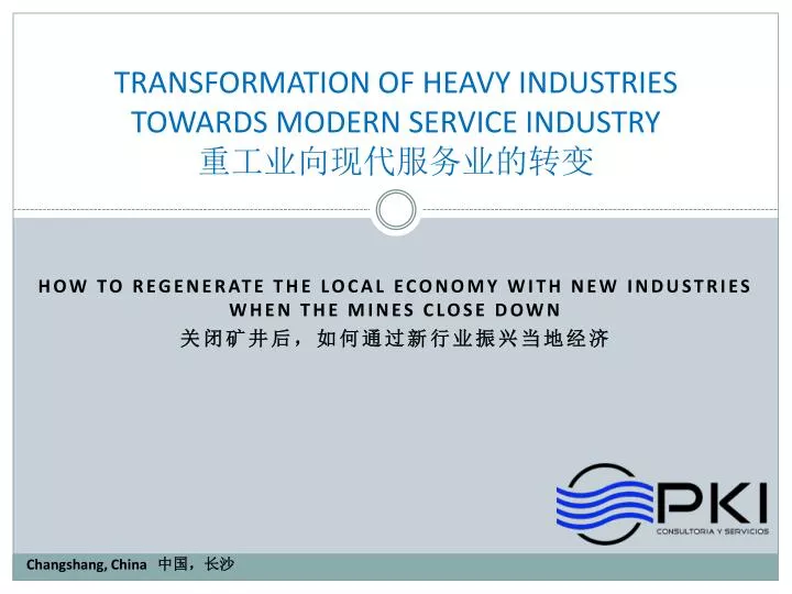 transformation of heavy industries towards modern service industry