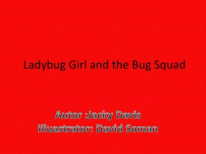 ladybug girl and the bug squad
