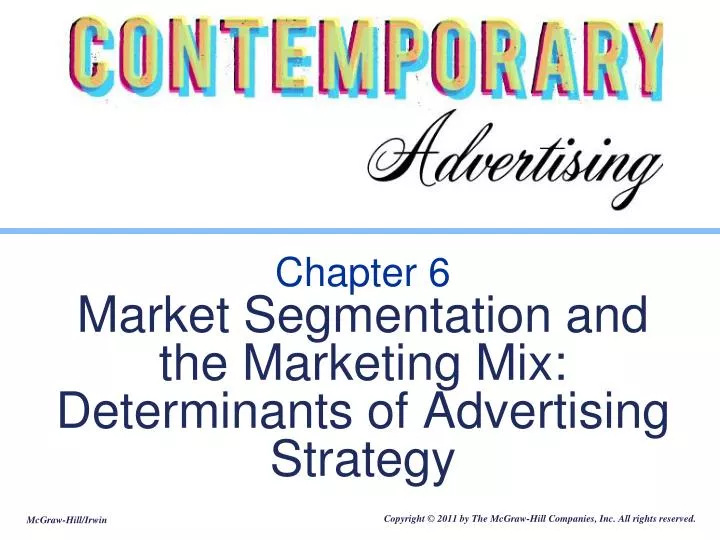 chapter 6 market segmentation and the marketing mix determinants of advertising strategy