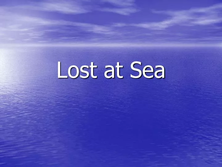 lost at sea