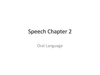 Speech Chapter 2