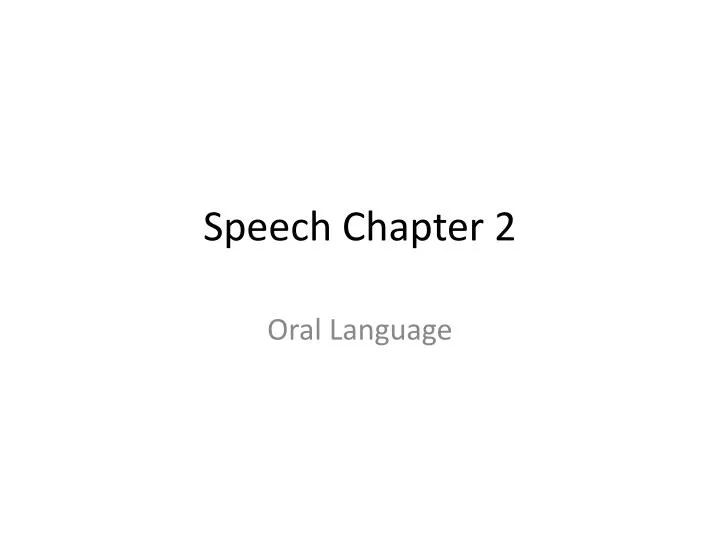 speech chapter 2