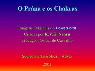 o pr na e os chakras