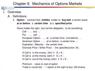 Chapter 9. Mechanics of Options Markets