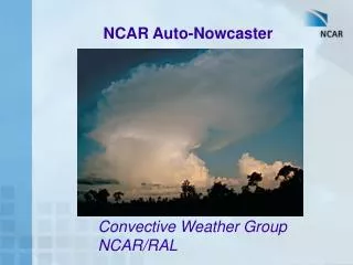 NCAR Auto-Nowcaster