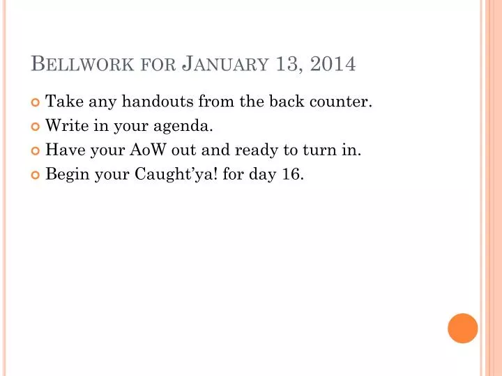bellwork for january 13 2014