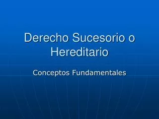 derecho sucesorio o hereditario