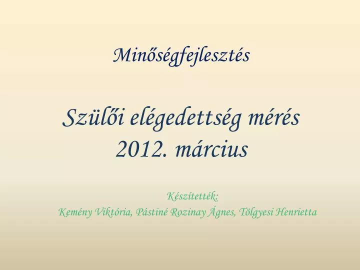 min s gfejleszt s sz l i el gedetts g m r s 2012 m rcius