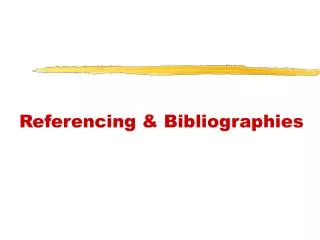 Referencing &amp; Bibliographies