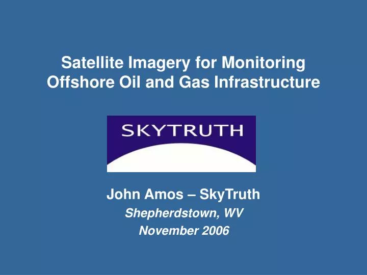 satellite imagery for monitoring offshore oil and gas infrastructure