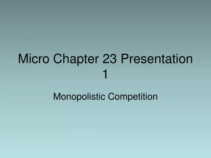 micro chapter 23 presentation 1