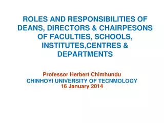 Professor Herbert Chimhundu CHINHOYI UNIVERSITY OF TECNMOLOGY 16 January 2014